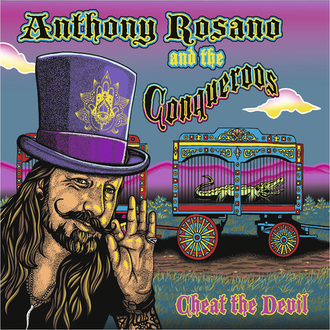 Anthony Rosano and the Conqueroos - Cheat The Devil